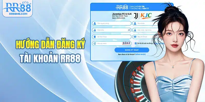 Cách đăng ký tài khoản RR88